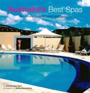 Australia's best spas: the ultimate guide to luxury and relaxation cover image