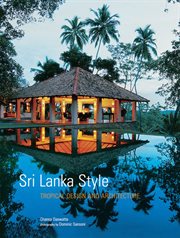 Sri Lanka style: tropical design and architecture cover image