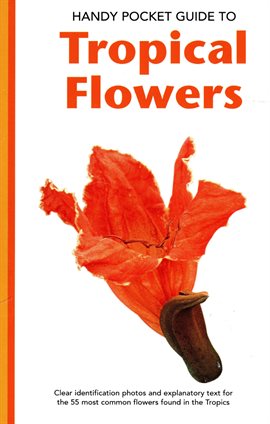 Image de couverture de Handy Pocket Guide to Tropical Flowers