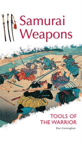 Samurai weapons: tools of the warrior cover image