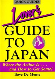 Lover's guide to Japan: where the action is ... and how to get some! cover image