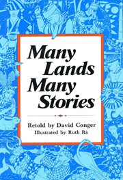 Many lands, many stories: Asian folktales for children cover image