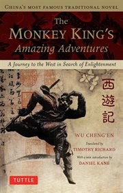 The Monkey King's Amazing Adventure: a Journey to the West in Search of Enlightenment cover image