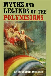 Myths & legends of the Polynesians cover image
