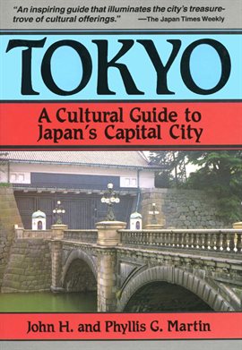 Tokyo A Cultural Guide To Japan S Capital City Kalamazoo Public Library