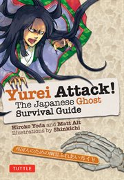 Yurei attack!: the Japanese ghost survival guide cover image