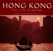 Hong Kong: the city of dreams cover image