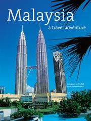 Malaysia: a travel adventure cover image