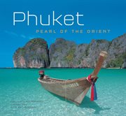 Phuket: pearl of the Orient cover image