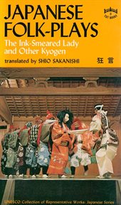 Japanese folk-plays: the ink-smeared lady and other kyogen cover image