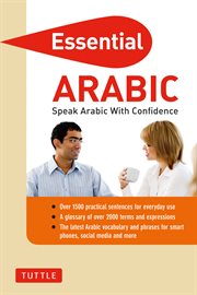 Essential Arabic: speak Arabic with confidence cover image