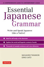 Essential Japanese grammar: a comprehensive guide to contemporary usage cover image