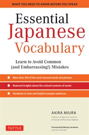Essential Japanese vocabulary: learn to avoid common (and embarrassing!) mistakes cover image
