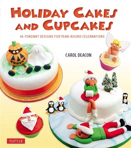 Cover image for Holiday Cakes and Cupcakes