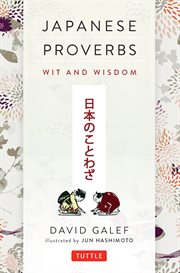 Japanese proverbs: wit and wisdom cover image