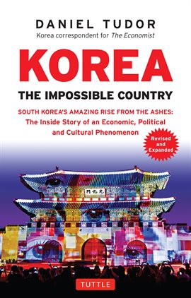Cover image for Korea: The Impossible Country