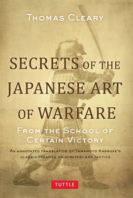 Cover image for Secrets of the Japanese Art of Warfare