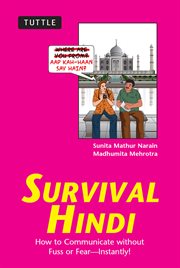 Survival Hindi: how to communicate without fuss or fear---instantly! cover image