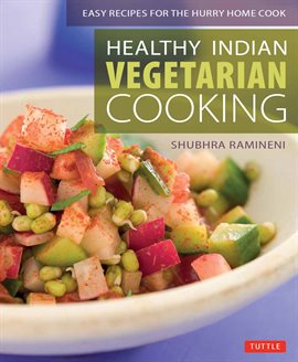 Cover image for Healthy Indian Vegetarian Cooking