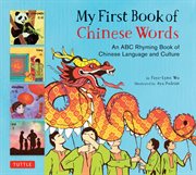 My first book of Chinese words: an ABC rhyming book cover image