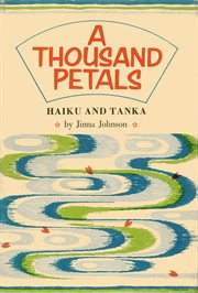 A thousand petals, haiku and tanka cover image
