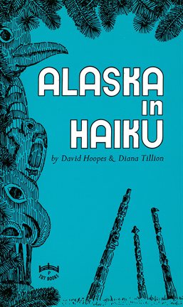 Cover image for Alaska in Haiku