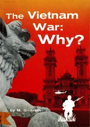 The Vietnam war: why? cover image