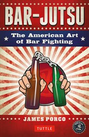 Bar-jutsu: the American art of bar fighting cover image