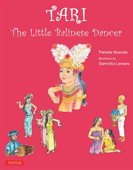Cover image for Tari: The Little Balinese Dancer