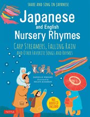 Japanese nursery rhymes: Carp streamers, Falling rain, and other traditional favorites cover image