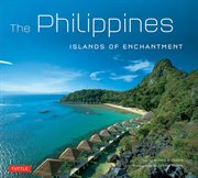 The Philippines: islands of enchantment cover image