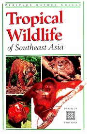 Tropical wildlife of Southeast Asia cover image