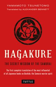 Hagakure: the secret wisdom of the samurai cover image