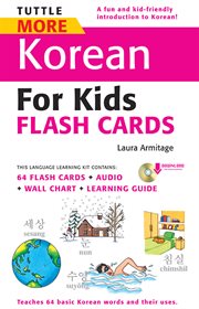 Tuttle more Korean for kids flash cards: a learning guide for parents & teachers cover image