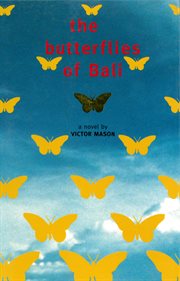 The butterflies of Bali: a novel cover image