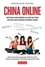China Online: Netspeak and Wordplay Used by over 700 Million Chinese Internet Users cover image