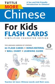 Tuttle more Chinese for kids flash cards: a learning guide for parents & teachers cover image