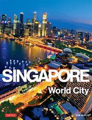 Singapore: world city cover image