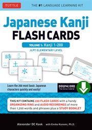 Japanese Kanji flash cards. Volume 1, Kanji 1-200, JLPT Beginning Level cover image