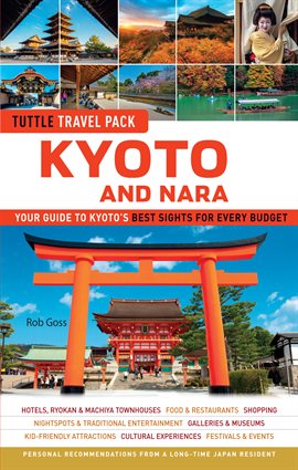 Cover image for Kyoto and Nara Tuttle Travel Pack Guide + Map