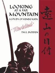 Looking at a far mountain: a study of kendo kata cover image