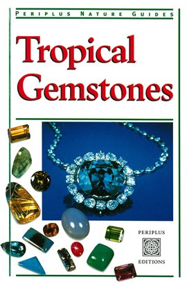 Cover image for Tropical Gemstones