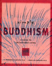 Simple Buddhism: a guide to enlightened living cover image