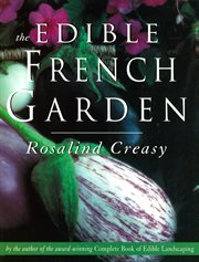 The edible french garden cover image