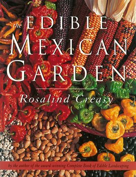 Cover image for The Edible Mexican Garden