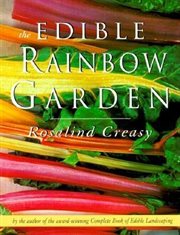 The edible rainbow garden cover image