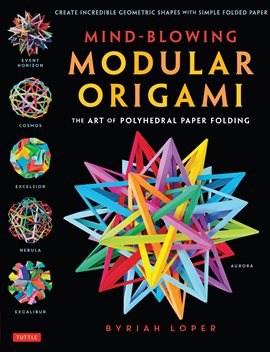 Cover image for Mind-Blowing Modular Origami