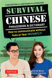 Survival Chinese: how to communicate without fuss or fear, instantly! cover image