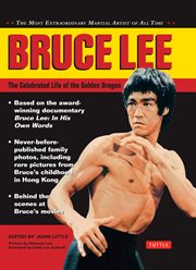 Bruce Lee: the celebrated life of the golden dragon cover image