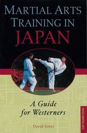 Martial arts training in Japan: a guide for Westerners cover image